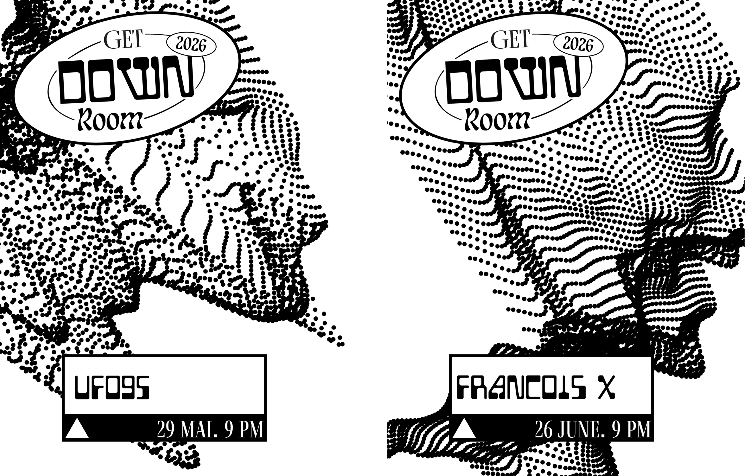 Deux affiches génératives Get Down Room côte à côte : UFO95 (29 mai, 9 PM) et François X (26 juin, 9 PM). Visuels noirs et blancs générés par le système Processing réactif aux fréquences audio